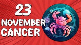 Daily Horoscope - CANCER  November 23, 2024  horoscope for today