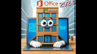 How to install Microsoft Office 2024 Complete Guide