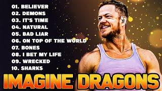 Imagine Dragons Greatest Hits  The Best of Imagine Dragons 2024 Playlist  Demons, Believer