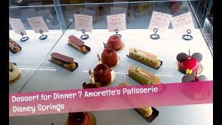 Desserts for Dinner at Amorette's Patisserie | Disney Springs | Too good to be true