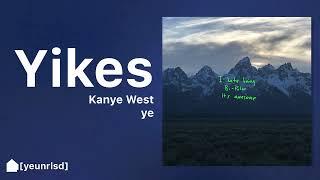 Kanye West - Yikes (alt prod.) | ye