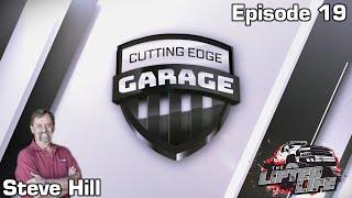 Cutting Edge Garage Podcast: Episode 19 | Lifted Life