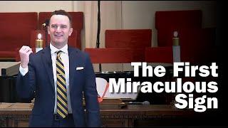 The First Miraculous Sign | Pastor Kellen Smith | Jan. 19, 2025