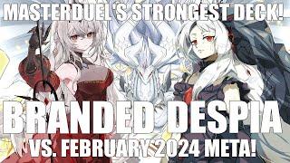 (Master Duel) MASTERDUEL'S STRONGEST DECK! - Branded Despia (February 2024)