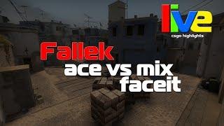 Fallek vs mix @ faceit