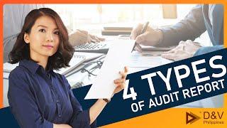 What are the 4 Types of Audit Reports?