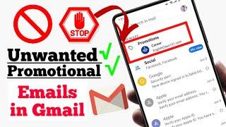 How to Stop Promotional Emails on Gmail Easily 2024 || How to Stop Unwanted Emails in Gmail