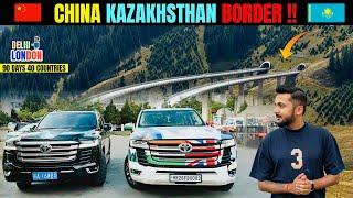 Land Cruiser Ko Leke China-Kazakhstan Border Pahuch Gaya (Ep : 29)| India To London Road Trip