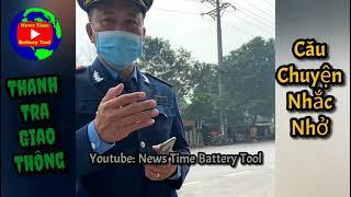 TTGT Và Câu Chuyện Nhắc Nhở | News Time Battery Tool