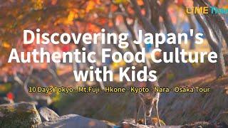 Discovering Japan's Authentic Food Culture with Kids