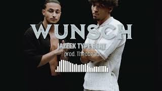 [FREE] WUNSCH - JAZEEK Type Beat Prod. Theobeatz