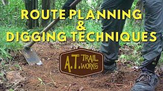 Trail Building Tips: Route Planning & Digging Techniques