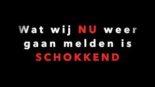 Wat wij gaan melden is opnieuw schokkend