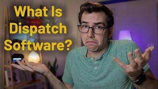 What Is Dispatch Software?