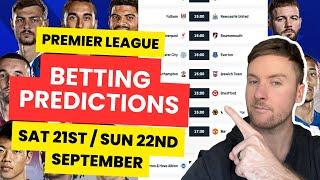 Premier League Betting Tips & Predictions - Sat 21st & Sun 22nd Sept - Man City vs Arsenal & More