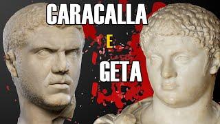 CARACALLA e GETA: la vera storia dei due imperatori fratelli.