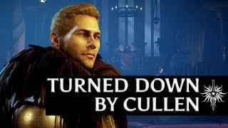 Dragon Age: Inquisition - Turned down by Cullen