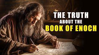 The Truth About the Book of Enoch