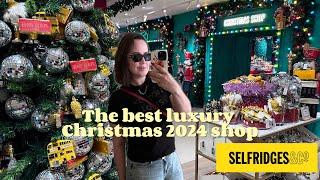 Selfridges CHRISTMAS 2024 SHOP, most luxurious Xmas decorations in London! #selfridges