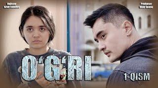 O'g'ri 1qism (Uzbek serial) Ўғри  1 қисм (Ўзбек сериали)