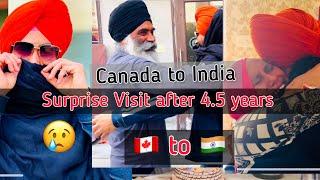 Surprise Visit from Canada to india after 4.5 years #surprisevisit #canadatoindia #emotional