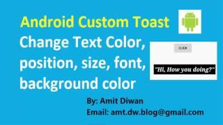 Android Custom Toast- Change Text position, color, size, font family