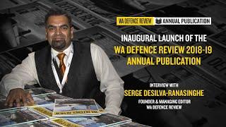 VIGNETTE: Inaugural Launch of WA DEFENCE REVIEW 2018-19 Annual Publication