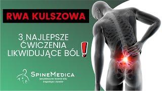 Rwa Kulszowa - 3 najlepsze ćwiczenia likwidujące ból