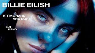 billie eilish hit me hard and soft, but piano | 2 hour instrumental mix