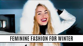 How to Dress Femininely in Winter!