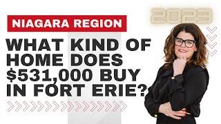 What Kind of Home does $531,000 buy in Fort Erie?