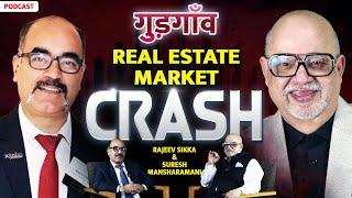 End of Real Estate Market in Gurgaon? | Real Estate Business | Market Crash | Suresh Mansharamani