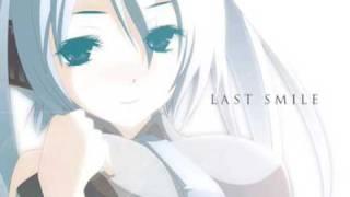 Vocaloid song "Last Smile"