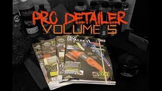 Pro Detailer magazine volume 5 and general channel update VLOG