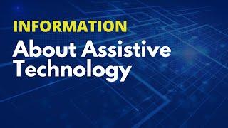 Assistive Technologies