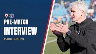 Mark Hughes speaking ahead of Saturday's game against Morecambe