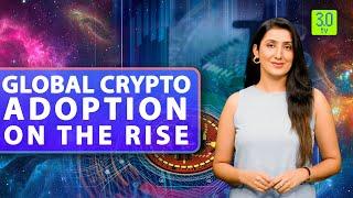 Global Crypto Adoption On The Rise | Tip of the Cryptoberg | 3.0 TV