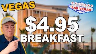 $4.95 Breakfast. Las Vegas