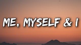 G-Eazy & Bebe Rexha - Me, Myself & I (Lyrics)