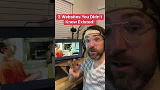 Top 3 Websites You Didn’t Know Existed!