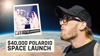 Launching Logan Paul's Originals Polaroid Into SPACE!