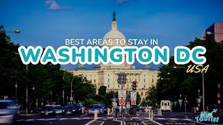 ️ Where to Stay in Washington DC – 8 TOP Areas + Map! ️