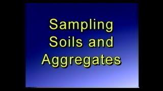 Sampling Soil and Aggregates