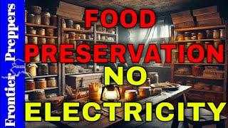  FOOD PRESERVATION WITHOUT ELECTRICITY  #preppergear #shtf #shtfsurvival #survival