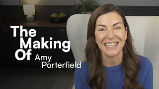 The Making Of: Amy Porterfield