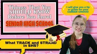 Things that YOU SHOULD KNOW Before You Choose SENIOR HIGH SCHOOL Strand | A GUIDE FOR CAREER CHOICE