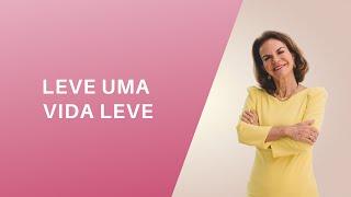 Leve uma vida leve | Luiza Lopes