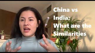 China vs India: What are the Similarities