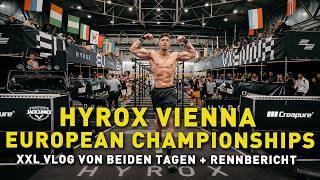 HYROX VIENNA - OPEN EUROPEAN CHAMPIONSHIPS 2025 - Vlog & Rennbericht