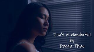 Isn't it Wonderful - Deeda Thao (Official Music Video)